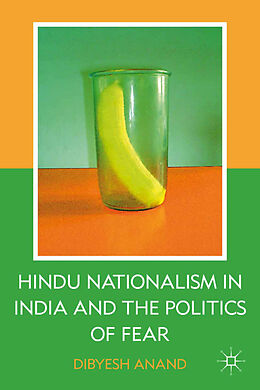 Kartonierter Einband Hindu Nationalism in India and the Politics of Fear von D. Anand