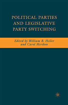 Couverture cartonnée Political Parties and Legislative Party Switching de W. Mershon, Carol Heller