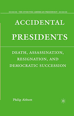 Couverture cartonnée Accidental Presidents de P. Abbott