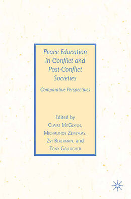 Couverture cartonnée Peace Education in Conflict and Post-Conflict Societies de 