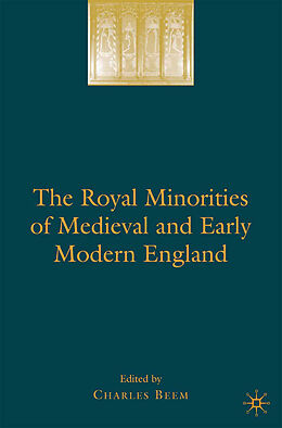 Couverture cartonnée The Royal Minorities of Medieval and Early Modern England de Charles Beem