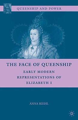 Couverture cartonnée The Face of Queenship de A. Riehl