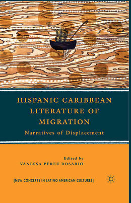 Couverture cartonnée Hispanic Caribbean Literature of Migration de Vanessa Perez Rosario