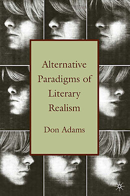 Kartonierter Einband Alternative Paradigms of Literary Realism von D. Adams
