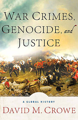 Kartonierter Einband War Crimes, Genocide, and Justice von D. Crowe