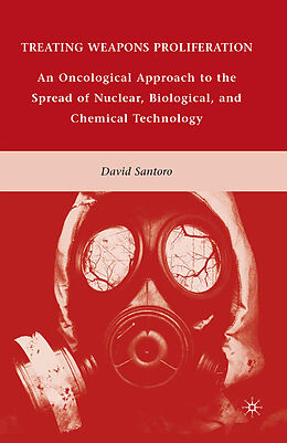 Kartonierter Einband Treating Weapons Proliferation von D. Santoro