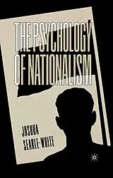 Kartonierter Einband The Psychology of Nationalism von J. Searle-White