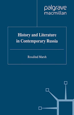 Couverture cartonnée History and Literature in Contemporary Russia de R. Marsh