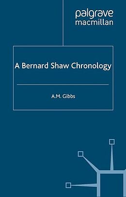 Kartonierter Einband A Bernard Shaw Chronology von A. Gibbs