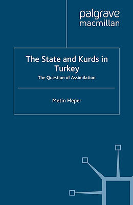 Kartonierter Einband The State and Kurds in Turkey von M. Heper