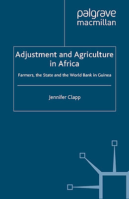 Kartonierter Einband Adjustment and Agriculture in Africa von J. Clapp