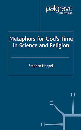 Couverture cartonnée Metaphors for God's Time in Science and Religion de S. Happel