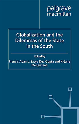 Kartonierter Einband Globalization and the Dilemmas of the State in the South von 