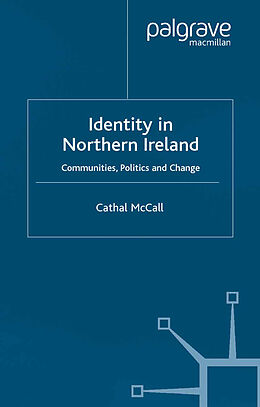 Kartonierter Einband Identity in Northern Ireland von C. McCall