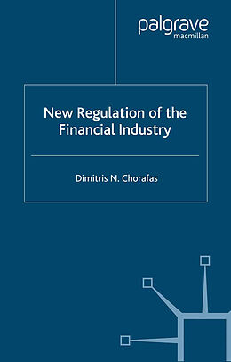Couverture cartonnée New Regulation of the Financial Industry de D. Chorafas