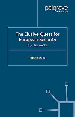 Couverture cartonnée The Elusive Quest for European Security de S. Duke