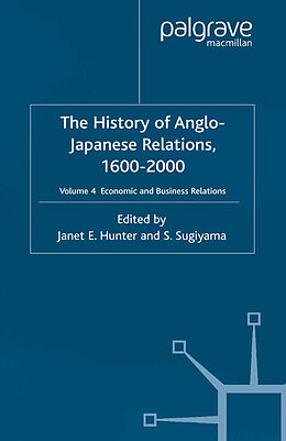 Couverture cartonnée The History of Anglo-Japanese Relations 1600-2000 de 