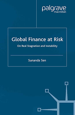 Kartonierter Einband Global Finance at Risk von S. Sen