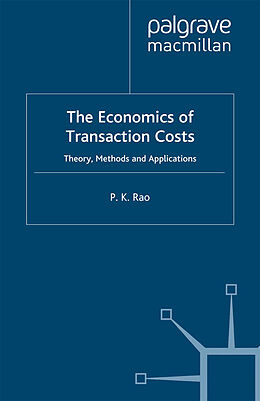 Kartonierter Einband The Economics of Transaction Costs von P. Rao