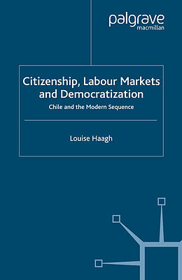 Couverture cartonnée Citizenship, Labour Markets and Democratization de L. Haagh
