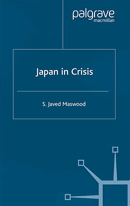 Kartonierter Einband Japan in Crisis von S. Maswood