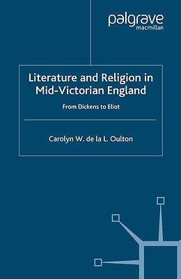 Kartonierter Einband Literature and Religion in Mid-Victorian England von C. Oulton