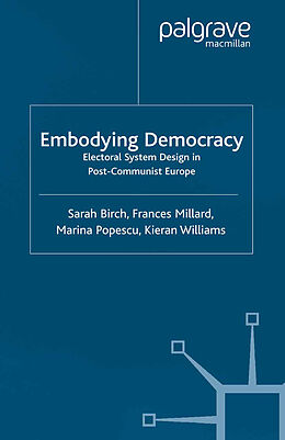 Couverture cartonnée Embodying Democracy de S. Birch, F. Millard, M. Popescu