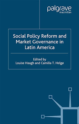 Couverture cartonnée Social Policy Reform and Market Governance in Latin America de 