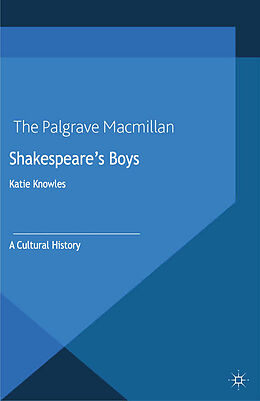 Kartonierter Einband Shakespeare's Boys von K. Knowles