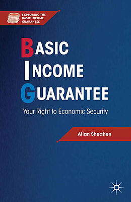 Couverture cartonnée Basic Income Guarantee de A. Sheahen