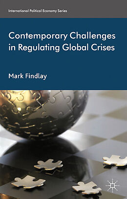 Kartonierter Einband Contemporary Challenges in Regulating Global Crises von M. Findlay
