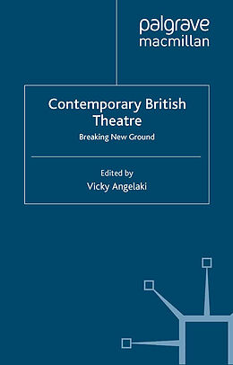 Couverture cartonnée Contemporary British Theatre de V. Angelaki