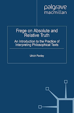 Kartonierter Einband Frege on Absolute and Relative Truth von U. Pardey