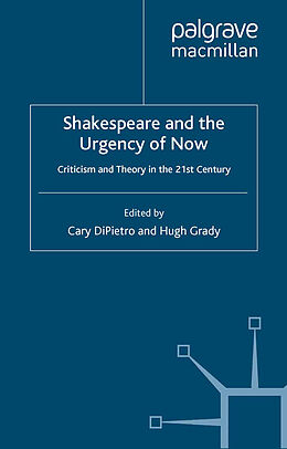 Couverture cartonnée Shakespeare and the Urgency of Now de 