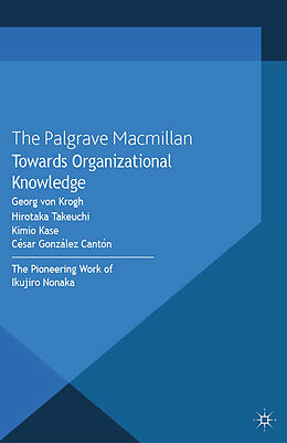 Couverture cartonnée Towards Organizational Knowledge de Kimio Kase, César González Cantón