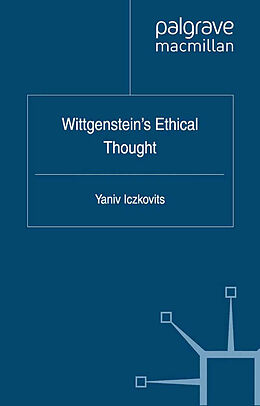 Couverture cartonnée Wittgenstein's Ethical Thought de Y. Iczkovits