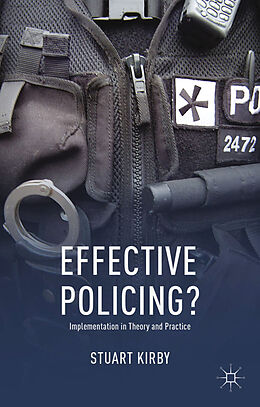 Kartonierter Einband Effective Policing? von S. Kirby