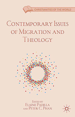 Couverture cartonnée Contemporary Issues of Migration and Theology de 