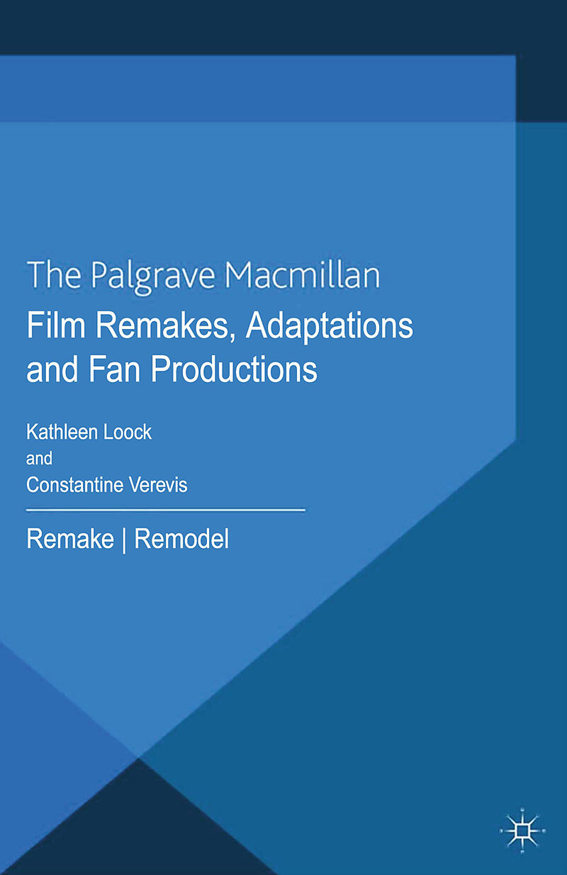 Film Remakes, Adaptations and Fan Productions