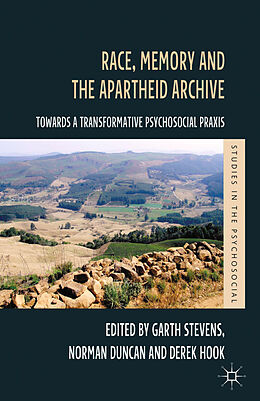 Kartonierter Einband Race, Memory and the Apartheid Archive von 