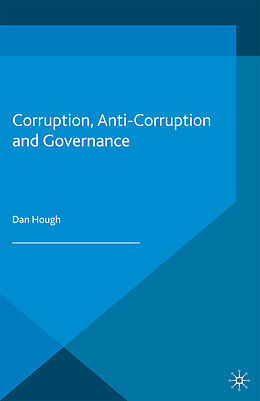 Kartonierter Einband Corruption, Anti-Corruption and Governance von D. Hough