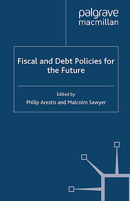 Couverture cartonnée Fiscal and Debt Policies for the Future de 