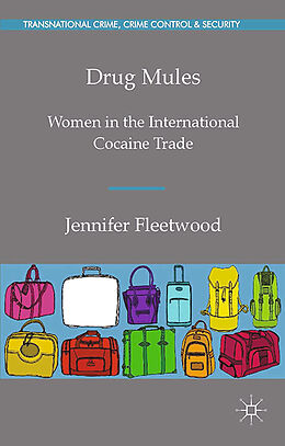 Couverture cartonnée Drug Mules de J. Fleetwood