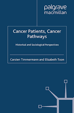 Kartonierter Einband Cancer Patients, Cancer Pathways von 