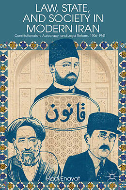 Kartonierter Einband Law, State, and Society in Modern Iran von H. Enayat