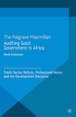 Kartonierter Einband Auditing Good Government in Africa von M. Gustavson
