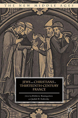 Kartonierter Einband Jews and Christians in Thirteenth-Century France von 