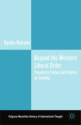Couverture cartonnée Beyond the Western Liberal Order de Ryoko Nakano