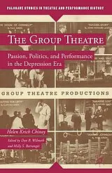 Kartonierter Einband The Group Theatre von Kenneth A Loparo