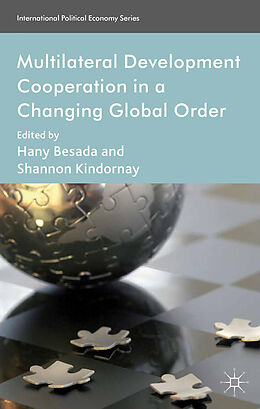 Kartonierter Einband Multilateral Development Cooperation in a Changing Global Order von 